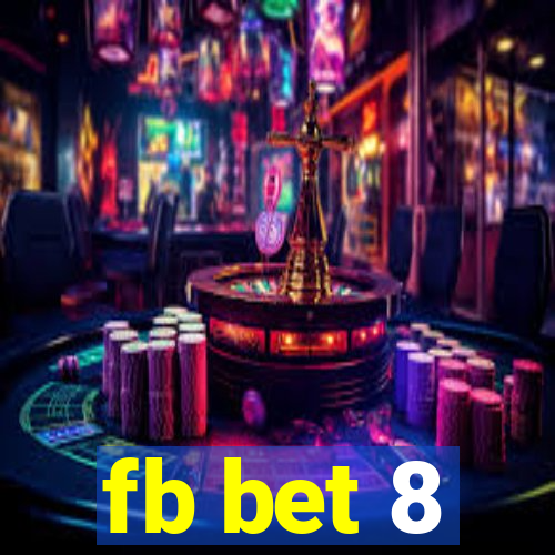 fb bet 8